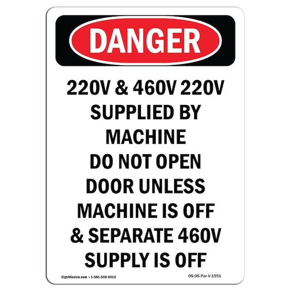 OSHA Sign, 220V & 460V 220V Supplied By Machine, 5in X 3.5in, 10PK, 3.5" W, 5" H, Portrait, PK10
